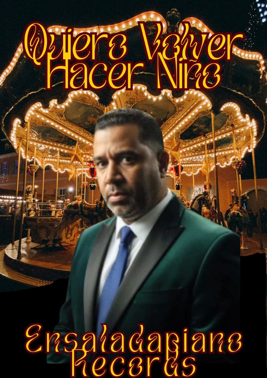 QUIERO VOLVER A SER NIÑO”