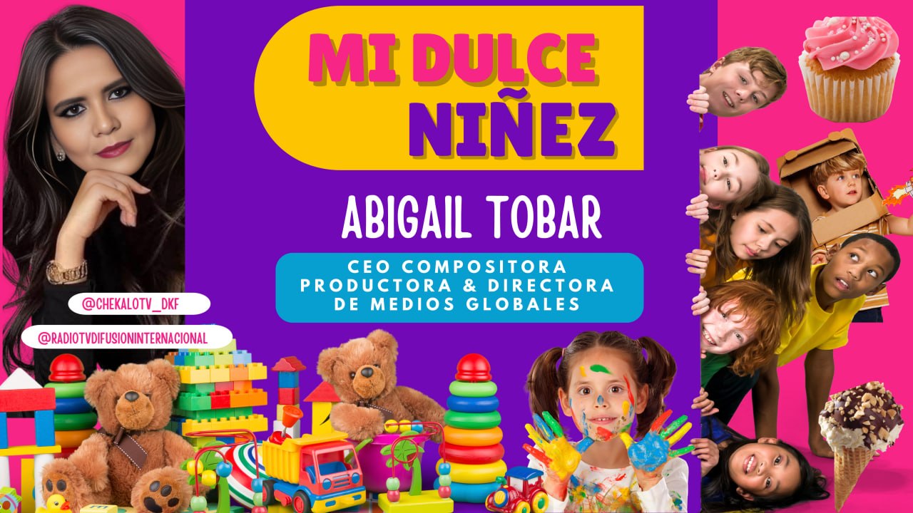Abigail Tobar Ditokado Kf y EnsaladaPiano Records lanzan   Mi Dulce Niñez